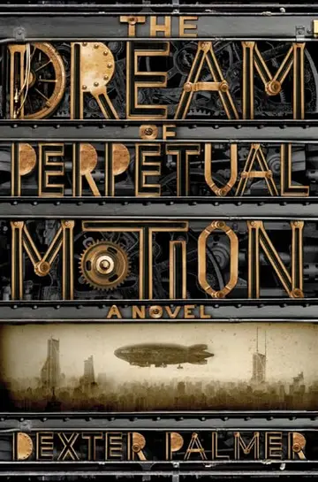 Cover of The Dream of Perpetual Motion