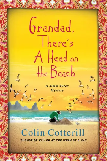 Cover of Grandad, There's a Head on the Beach