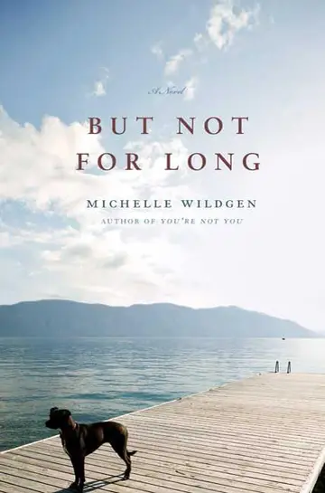 Cover of But Not for Long