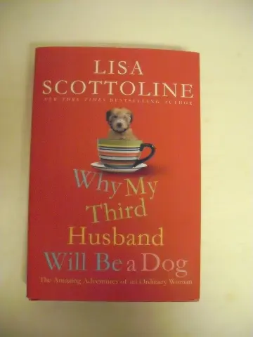 Cover of Why My Third Husband Will Be a Dog
