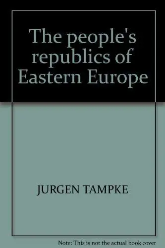 Cover of The People'S Republics of Eastern Europe