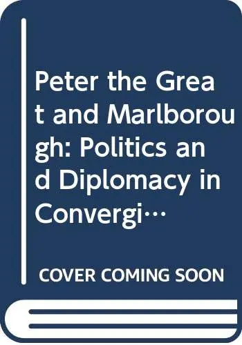Cover of Peter the Great and Marlborough