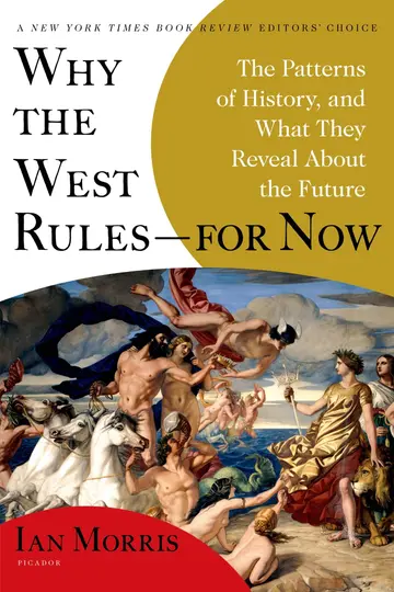 Cover of Why the West Rules--for Now