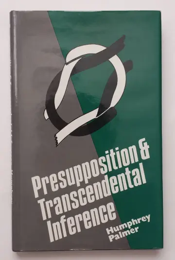 Cover of Presupposition and Transcendental Inference