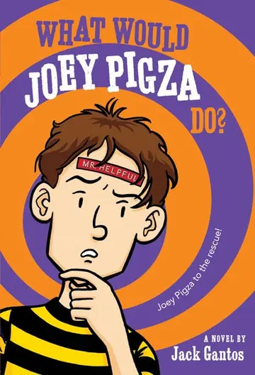 Cover of What Would Joey Pigza Do?