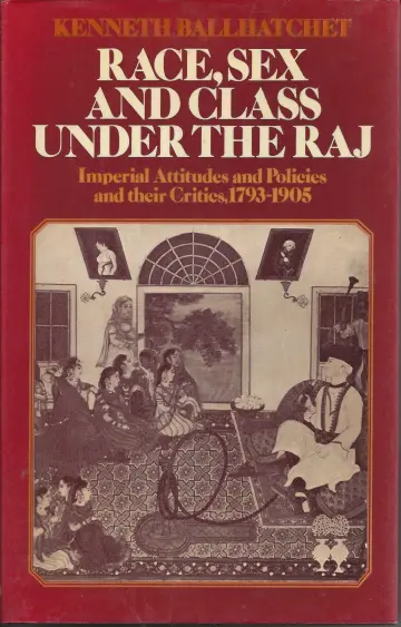 Cover of Race Sex and Class Under the Raj