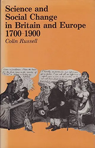 Cover of Science and Social Change in Britain and Europe 1700-1900