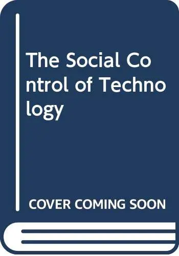 Cover of The Social Control of Technology