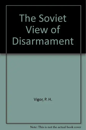 Cover of The Soviet View of Disarmament