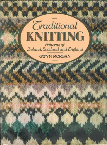 Cover of Traditional Knitting Patterns of Ireland, Scotland, and England