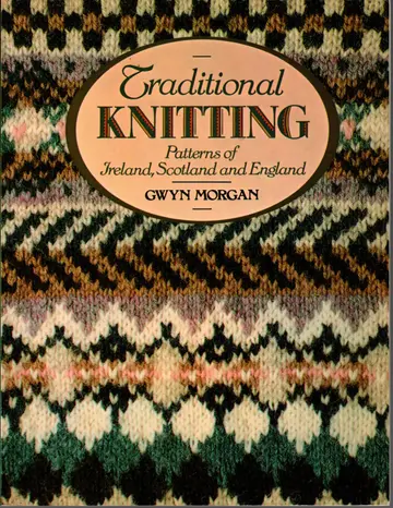 Cover of Traditional Knitting Patterns of Ireland, Scotland and England