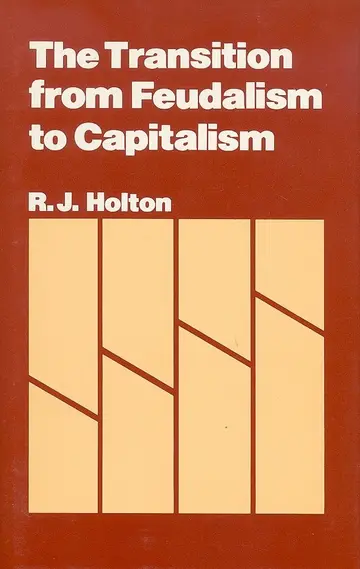Cover of The Transition from Feudalism to Capitalism