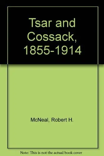 Cover of Tsar and Cossack, 1855-1914