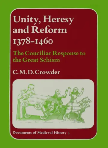 Cover of Unity, Heresy, and Reform, 1378-1460