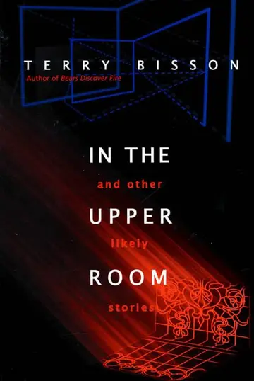 Cover of In the Upper Room and Other Likely Stories