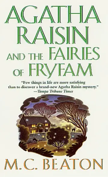Cover of Agatha Raisin and the Fairies of Fryfam