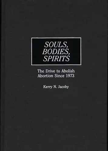 Cover of Souls, Bodies, Spirits