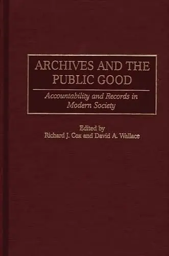 Cover of Archives and the Public Good