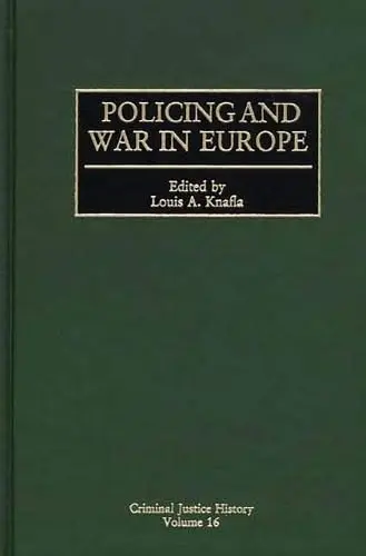Cover of Policing and War in Europe