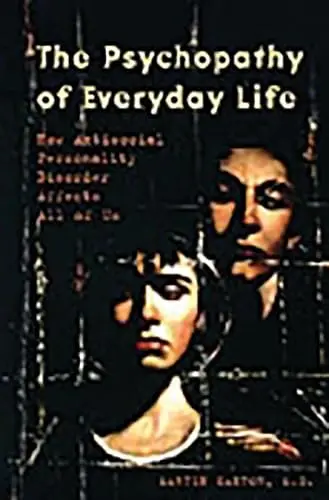 Cover of The Psychopathy of Everyday Life