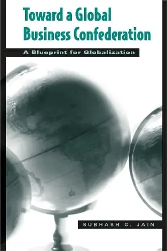 Cover of Toward a Global Business Confederation