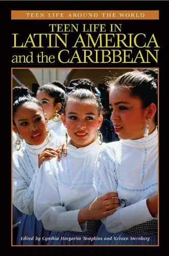 Cover of Teen Life in Latin America and the Caribbean