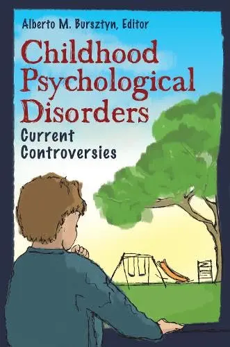 Cover of Childhood Psychological Disorders