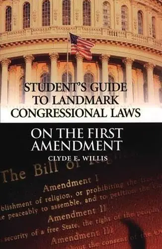 Cover of Student's Guide to Landmark Congressional Laws on the First Amendment