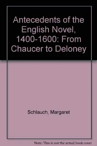 Cover of Antecedents of the English Novel, 1400-1600