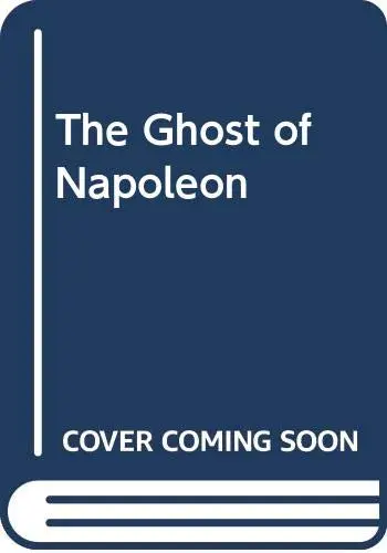 Cover of The Ghost of Napoleon