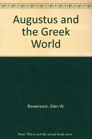 Cover of Augustus and the Greek World