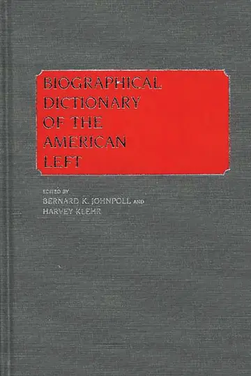 Cover of Biographical Dictionary of the American Left