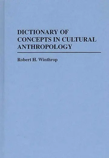 Cover of Dictionary of Concepts in Cultural Anthropology