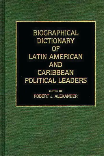 Cover of Biographical Dictionary of Latin American and Caribbean Political Leaders