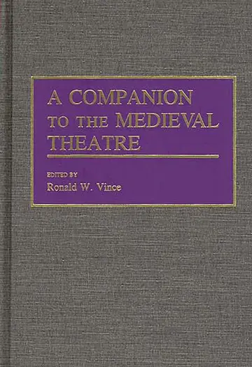 Cover of A Companion to the Medieval Theatre