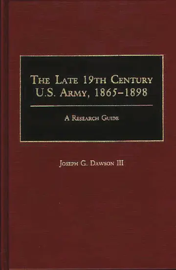 Cover of The Late 19th Century U.S. Army, 1865-1898