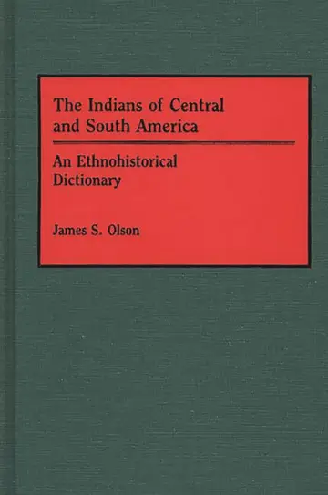 Cover of The Indians of Central and South America