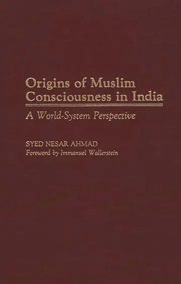 Cover of Origins of Muslim Consciousness in India