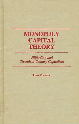 Cover of Monopoly Capital Theory