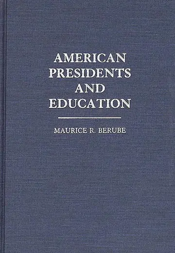 Cover of American Presidents and Education