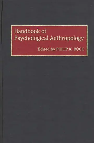 Cover of Handbook of Psychological Anthropology
