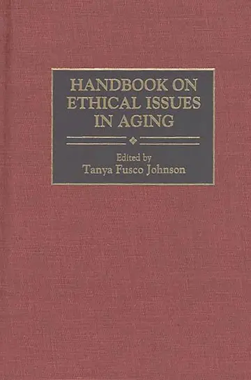Cover of Handbook on Ethical Issues in Aging