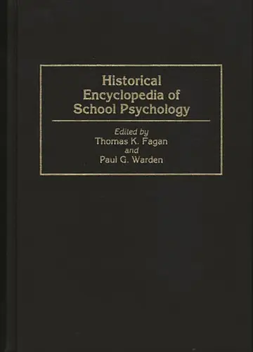 Cover of Historical Encyclopedia of School Psychology