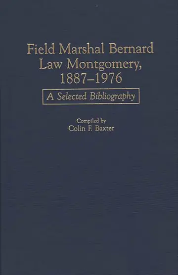 Cover of Field Marshal Bernard Law Montgomery, 1887-1976