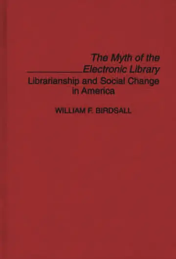 Cover of The Myth of the Electronic Library