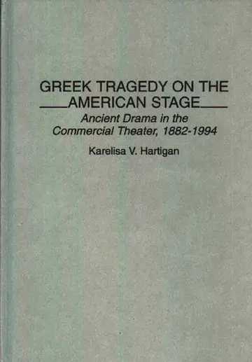 Cover of Greek Tragedy on the American Stage