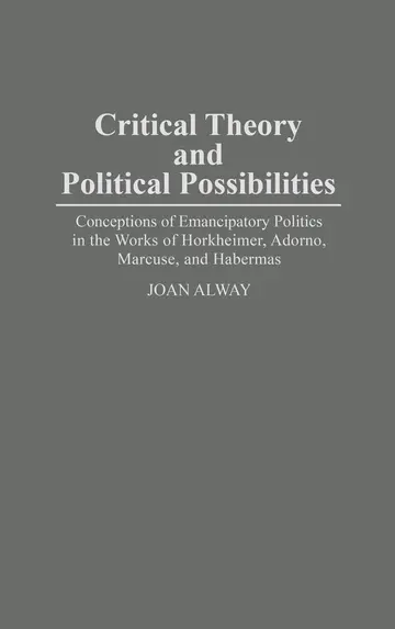 Cover of Critical Theory and Political Possibilities