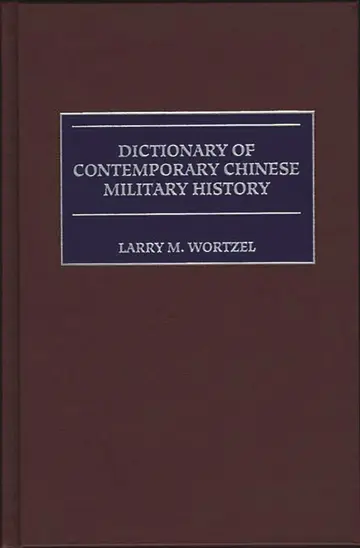 Cover of Dictionary of Contemporary Chinese Military History