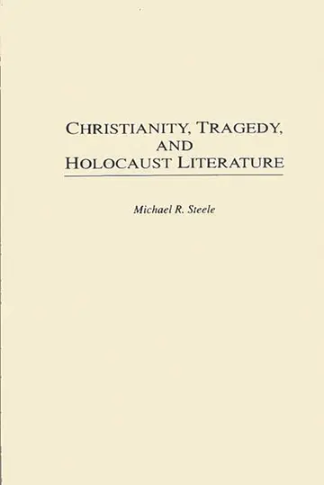 Cover of Christianity, Tragedy, and Holocaust Literature