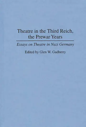 Cover of Theatre in the Third Reich, the Prewar Years